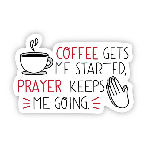 Coffee & Prayer Sticker