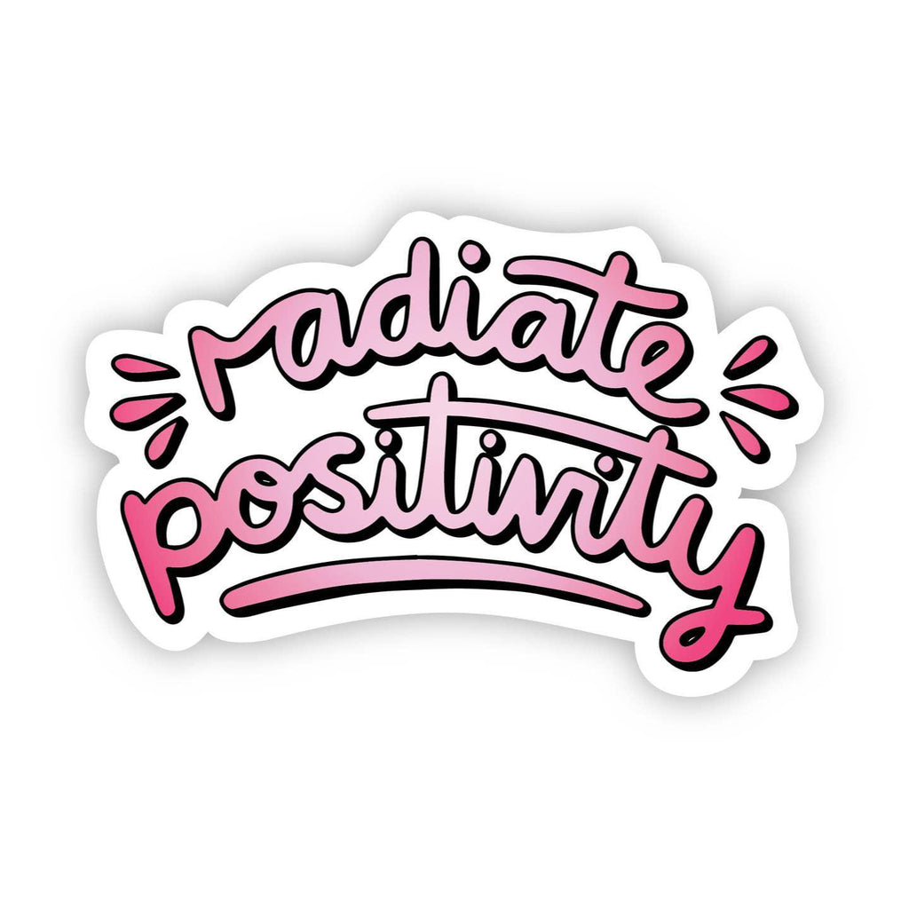 Radiate Positivity Pink Sticker