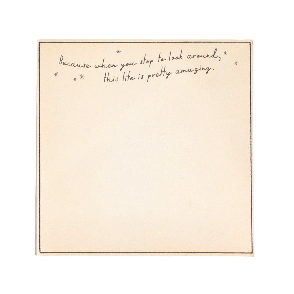 Life is Pretty Amazing Notepad