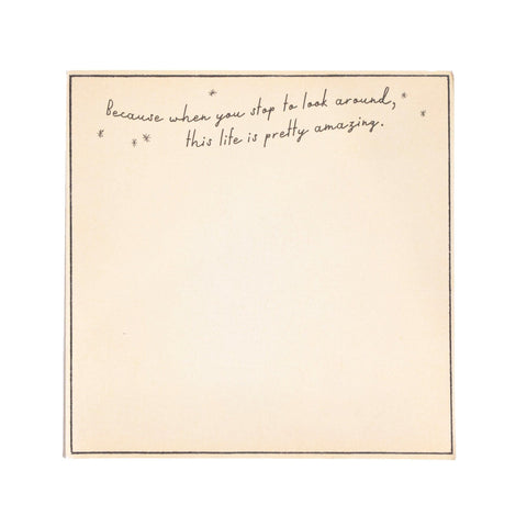 Life is Pretty Amazing Notepad