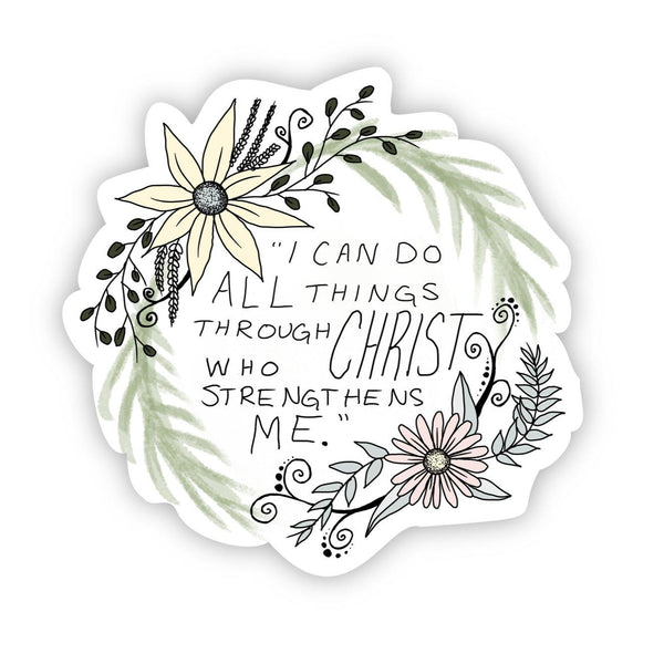 I Can Do All Things Through Christ Floral Sticker