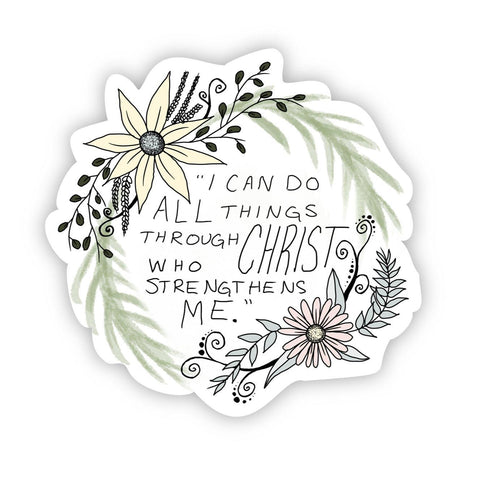 I Can Do All Things Through Christ Floral Sticker