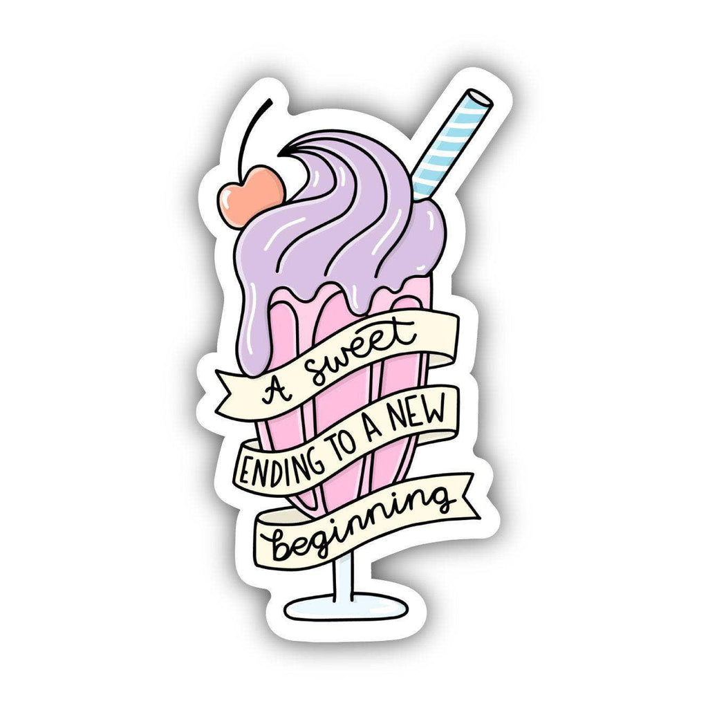 Sweet Ending New Beginning Sticker