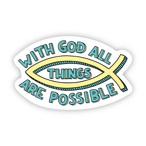 With God All Things Fish Sticker