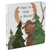 How To Hide A Moose Board Book
