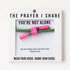 You're Not Alone Share Bracelet