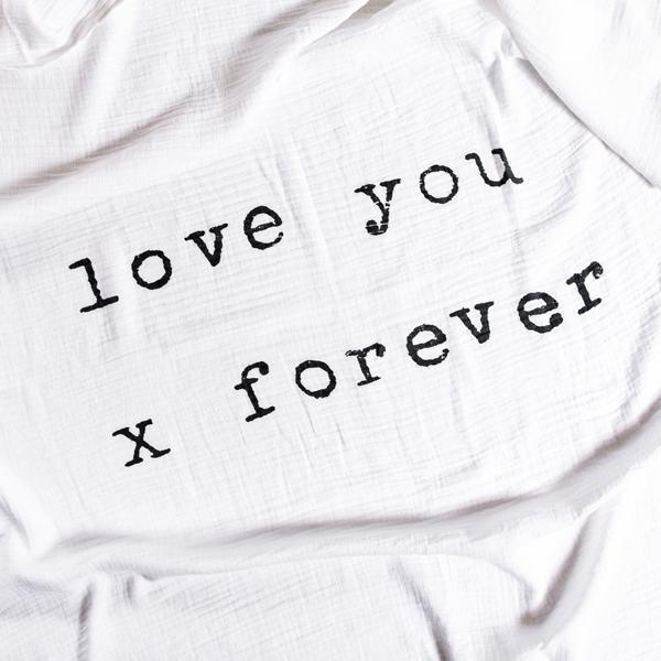 Love you X Forever Baby Swaddle Blanket