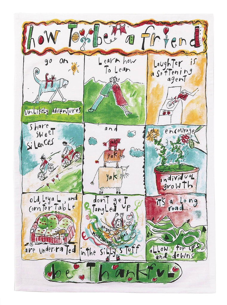 How To Be A Friend Towel