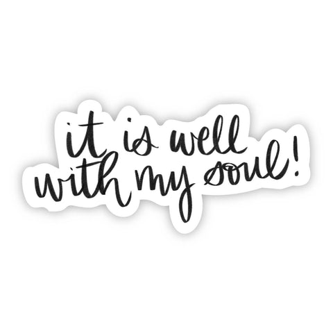 It Is Well Sticker