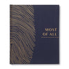 Most Of All Legacy Book