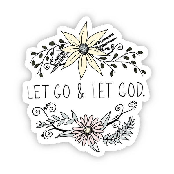 Let Go Let God Sticker