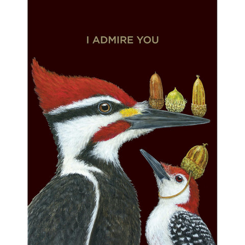I Admire You Card