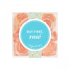 But First, Rosé