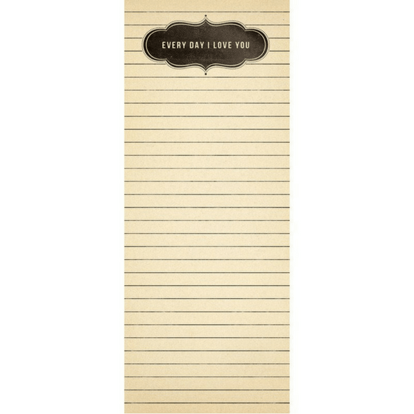 Every Day I Love You Skinny Pad