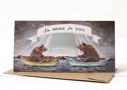 I'm Here For You Card